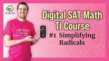 Digital SAT Math - TI 30X Pro MP Lesson #1 Simplifying Radicals