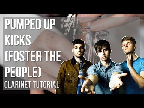 how-to-play-pumped-up-kicks-by-foster-the-people-on-clarinet-(tutorial)