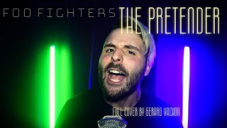 FOO FIGHTERS - "The Pretender" (Full Cover by @GerardVachon)