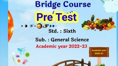 Bridge Course 6thh Class Sub General Science Pre test@shortanswer8213