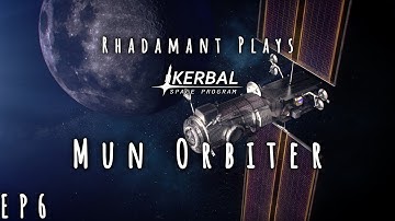 Kerbal Space Program - Mun Orbiter // EP6