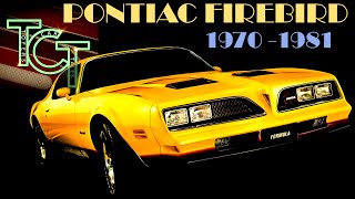 The Pontiac Firebird Car Tale | 1970-1981