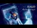 Halo The Story So Far V