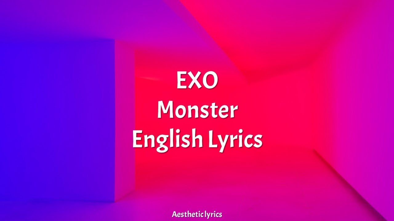 Monster // EXO English Lyrics YouTube