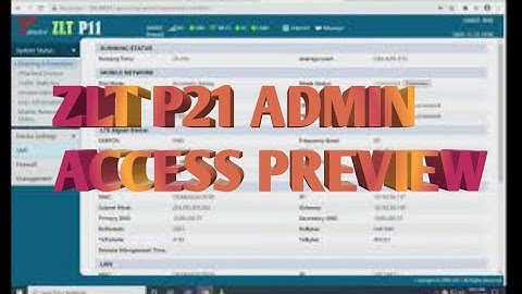 ZLT P21 ADMIN ACCESS PREVIEW