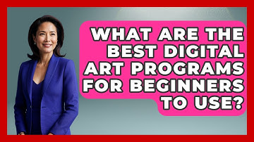 What Are the Best Digital Art Programs for Beginners to Use? | The Virtual Art Desk News