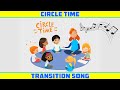 Circle time transition song for preschool kindergarten