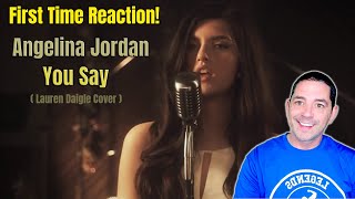 Angelina Jordan Reaction - You Say