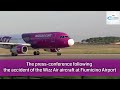 "We are proud of how our crew worked" The press-conference following the accident of the Wizz Air aircraft at Fiumicino Airport