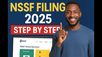 How to File NSSF Online in Kenya | Step-by-Step Guide (September 2025)