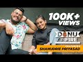 Danu on Fire | Shanudrie Priyasad