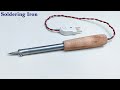 How to make soldering iron  easy way to make soldering iron at home  ac soldering iron 220v