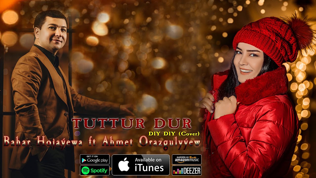Ahmet Orazgulyyew ft Bahar Hojayewa  2023 Diy Diy  Tuutdur Dur  Cover 