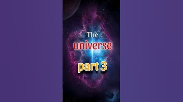 the universe part 3 //Big Bang theory //#viral #shorts #viralvideoshort