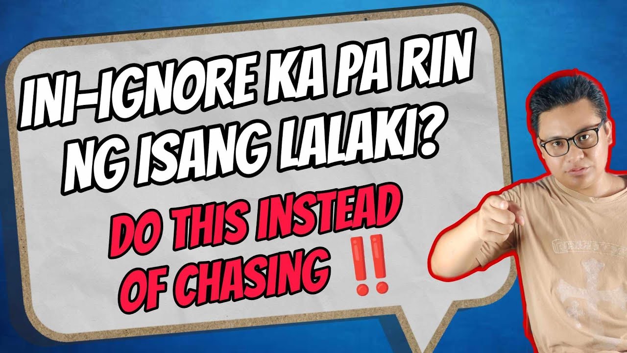 ⏺️ITO ANG DAPAT MONG GAWIN KAPAG INI-IGNORE KA NG ISANG LALAKI // KUYA MAEL