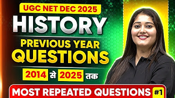 UGC NET History PYQs Classes 2025 | UGC NET History 2014 to 2025 Complete PYQs| UGC NET History PYQs