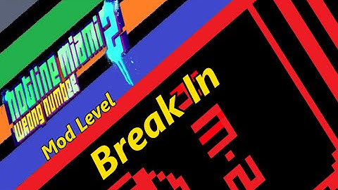 Hotline Miami 2 Mod Level PlayThrough Break in