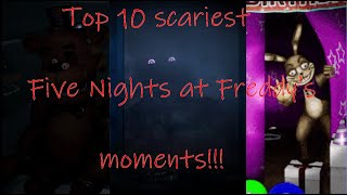 Top 10 scariest Five Nights at Freddy's moments - Halloween 2021 special