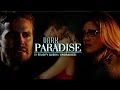 Oliver  felicity  dark paradise felicity queen