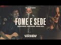 Fome e Sede - Marcos Vinicius feat. Samuel Mendes + Amanda Loyola | Vitohria Sounds