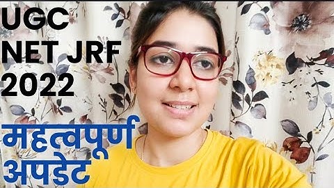 UGC NET JRF 2022 | Important Information for All NET Aspirants | Shefali Mishra