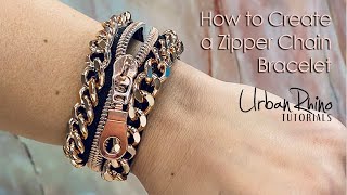 How to Create a Zipper Chain Bracelet