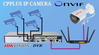 cp plus ip camera onvif enable and connect hikvision dvr