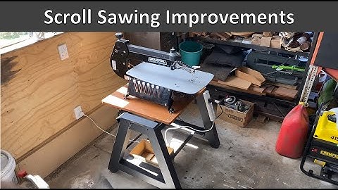 Scroll Sawing Improvements - Part 1