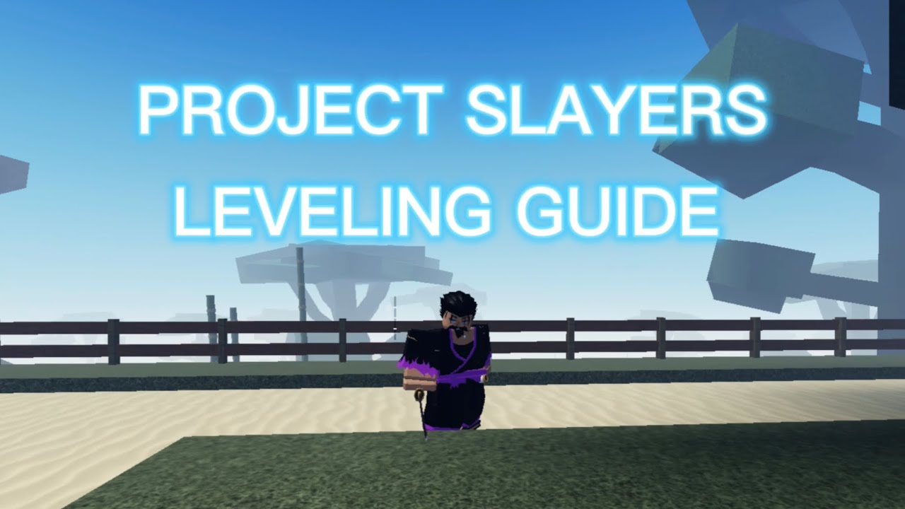 Project Slayers COMPLETE 0-100 LEVEL GUIDE (Roblox) 