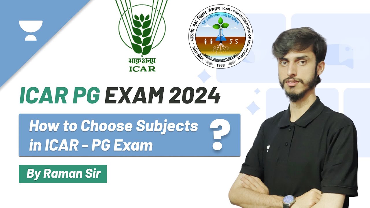 ICAR PG Exam 2024 Syllabus How to Choose Subjects in ICAR PG Exam
