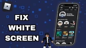 How To Fix And Solve Roblox White Screen | Final Solution
