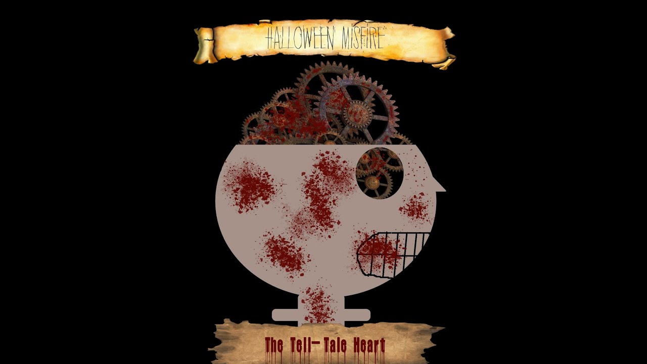 The Tell Tale Heart