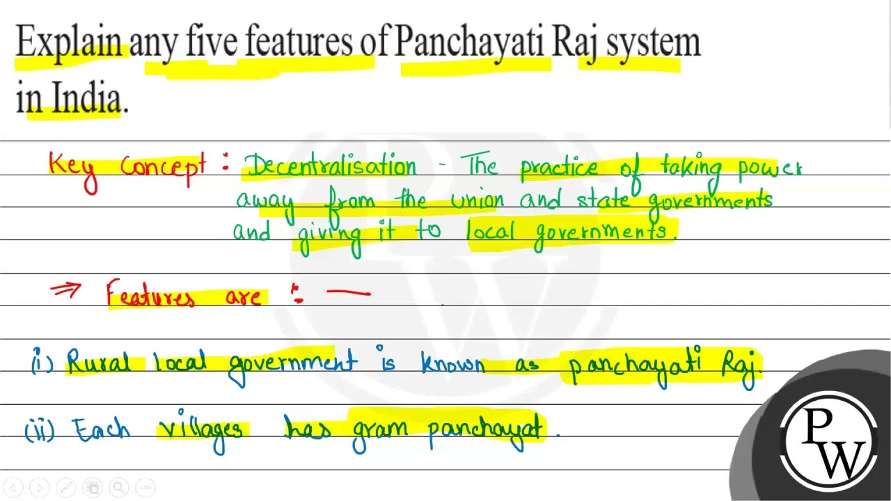 Explain Any Five Features Of Panchayati Raj System In India Key Explain Any Five Features Of Panchayati Raj System In India Key