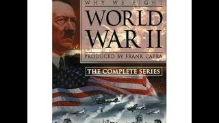 Почему мы сражаемся: Вторая мировая война / Why We Fight: World War II (1943 -1945) Прелюдия к войне Почему мы сражаемся: Вторая мировая война / Why We Fight: World War II (1943 -1945) Прелюдия к войне