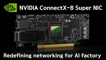 NVIDIA - ConnectX-8 SuperNIC for AI networking