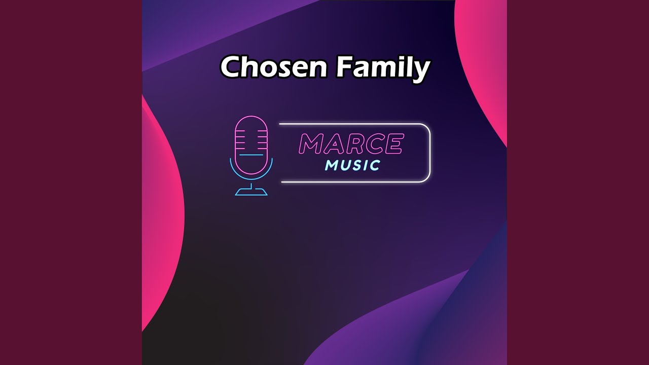 Chosen Family