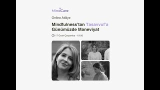 Mindfulness'tan Tasavvufa Günümüzde Maneviyat -Zeynep Oktay, Kıvılcım Kıran, Selin Ilgaz