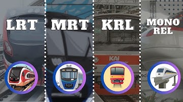 APASIH PERBEDAAN KRL, MRT, LRT, MONOREL JAKARTA ???