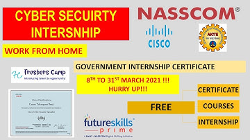 CYBER SECURITY INTERSNHIP I CISCO AICTE NASSCOM I GOVERNMENT CERTIFICATE I FUTURE SKILLS PRIME