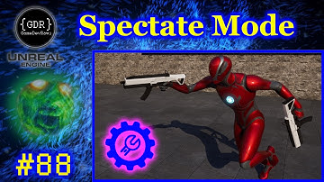 FIX Spectator Mode #88  (#30 B) - Make a Multiplayer Game from scratch in UnrealEngine 5