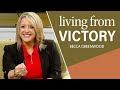 How to Reign in Life & Live Victoriously! | Becca Greenwood