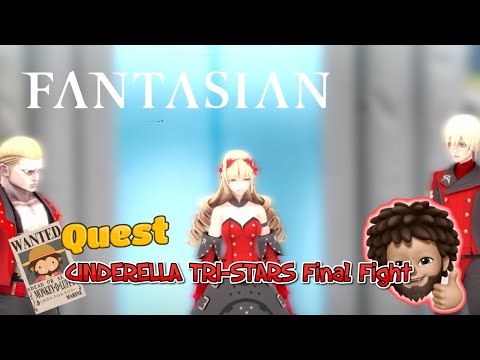 FANTASIAN - Quest : CINDERELLA TRI-STARS Final | Apple Arcade