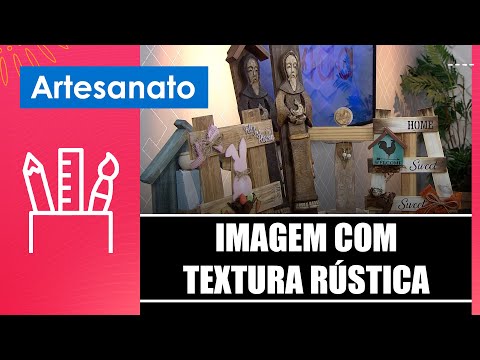 Aprenda a fazer imagem com textura rústica com a artesã Heloísa Pimenta – 24/03/25