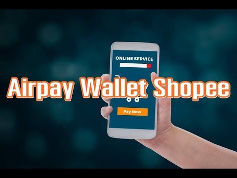 วิธีสมัครairpay  2022  Airpay Wallet Shopee คืออะไร วิธีสมัคร อัพเดทล่าสุด 2019