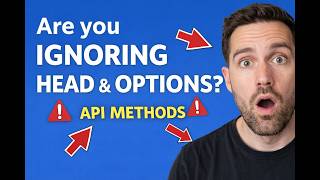 Understanding HEAD & OPTIONS HTTP Methods | REST API Fundamentals Explained