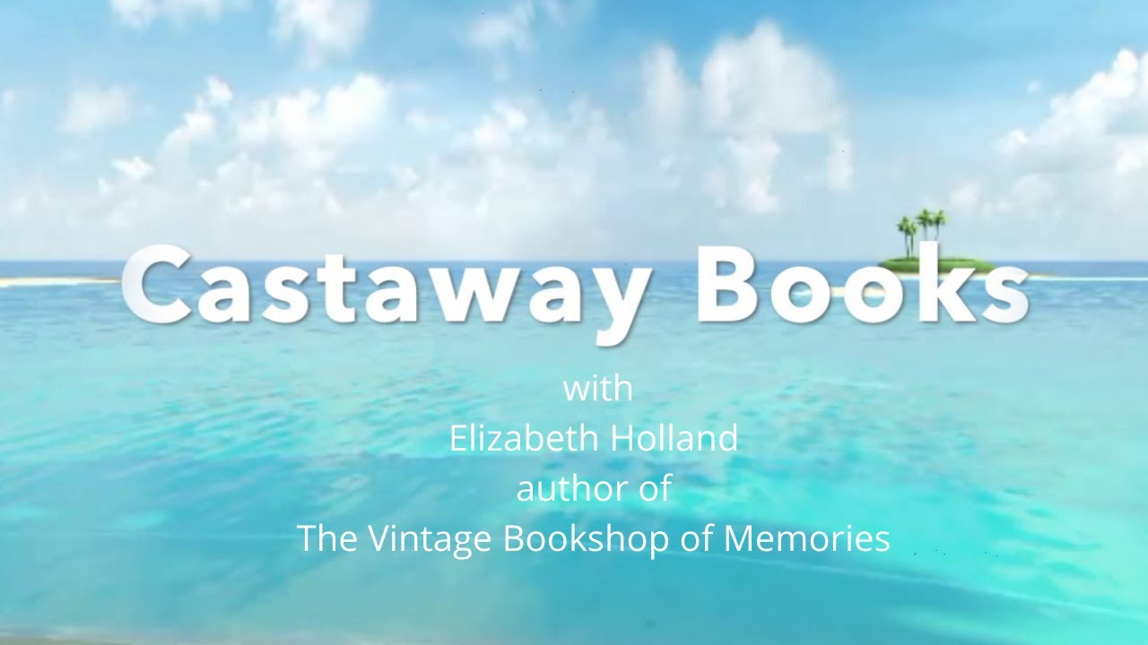 Castaway books with author Elizabeth Holland YouTube