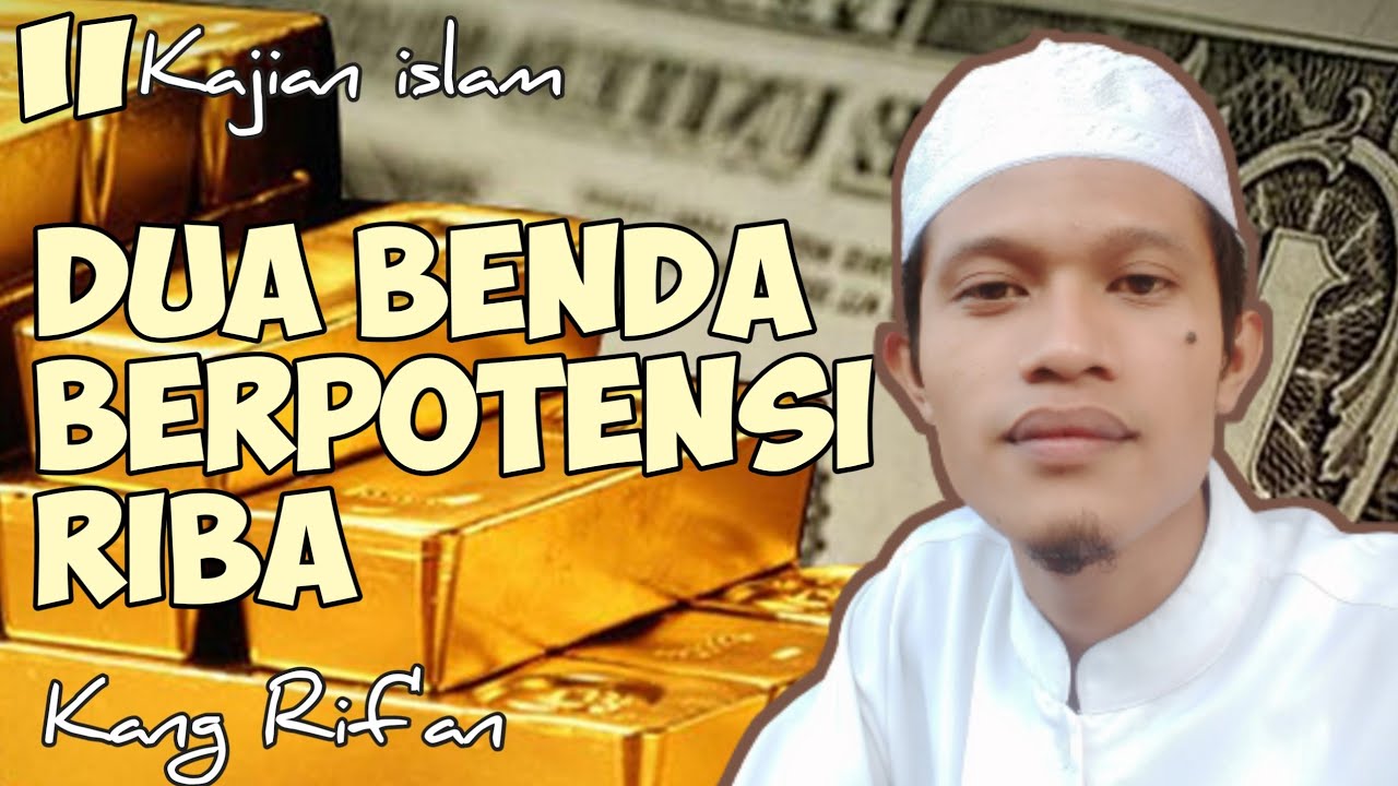 Definisi Dan Contoh Riba Nasa | Kang Rif'an - YouTube