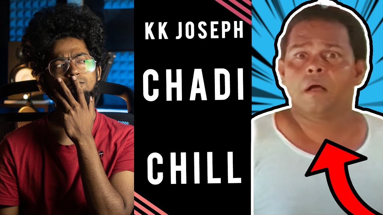 Chadi Chill ft KK Joseph  Malayalam Dialogue With Beats  VIetnam Colony  Ashwin Bhaskar