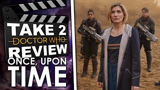 Once Upon Time - Take Two Doctor Who Review