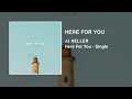 Jj heller  here for you official audio